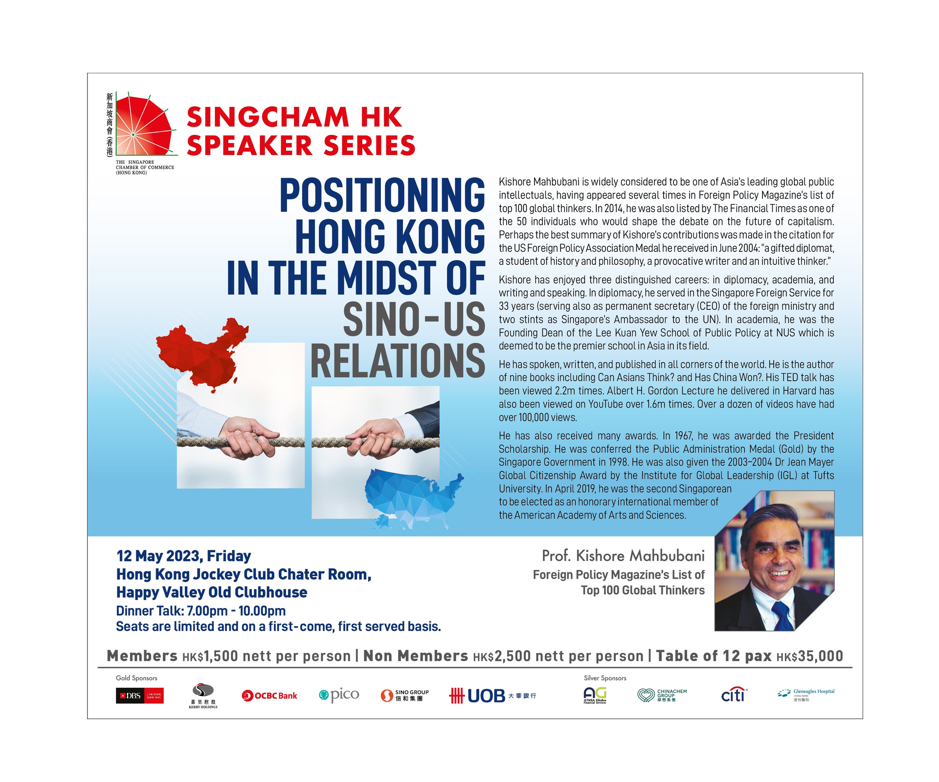 thumbnails [SingCham HK Speaker Series] Dinner Talk by Prof. Kishore Mahbubani on "Positioning Hong Kong in the Midst of SINO-US Relations".