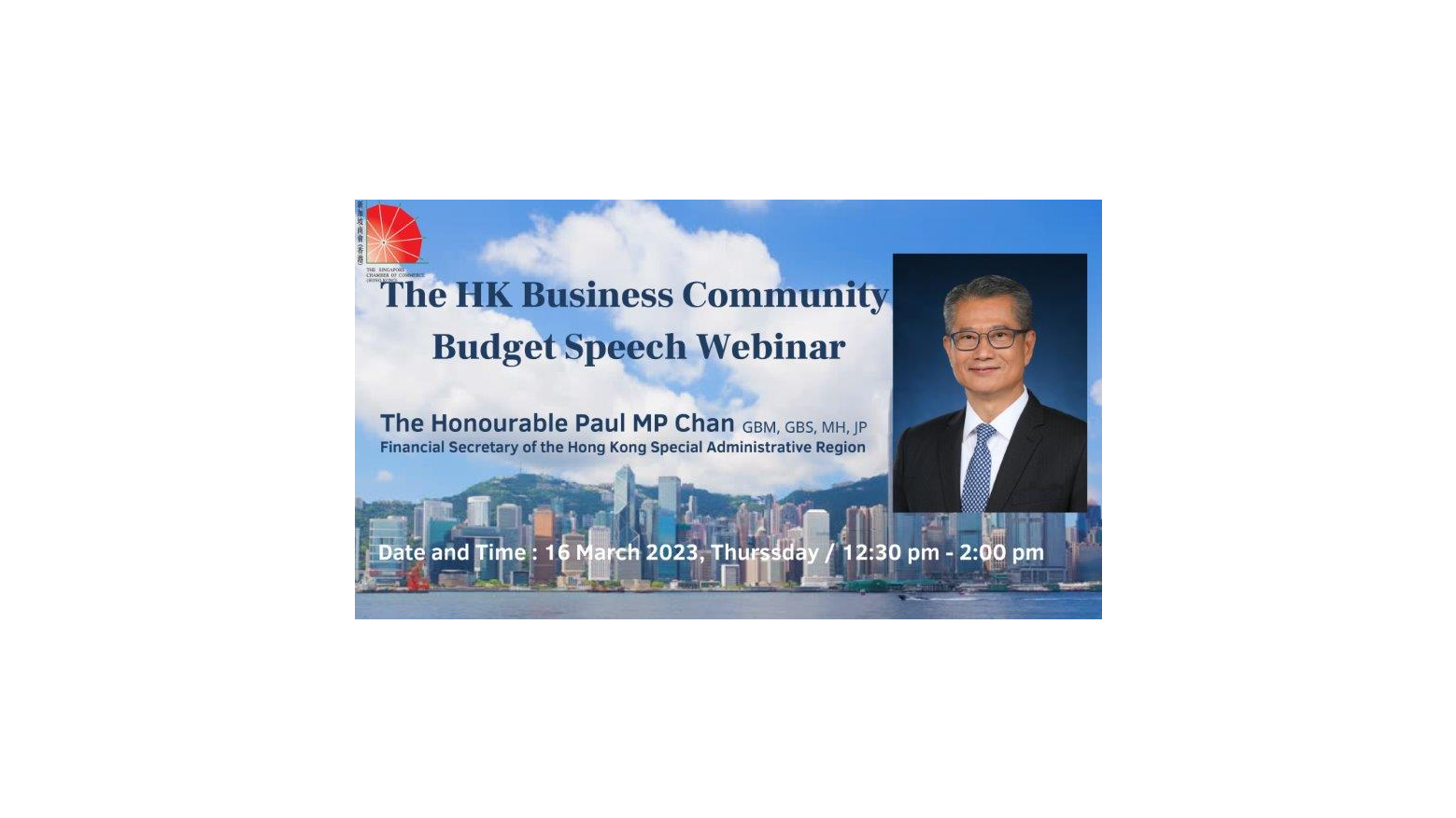 thumbnails [Webinar] The Hong Kong Business Community Presents: 2023-2024 Budget, The Honourable Paul MP Chan
